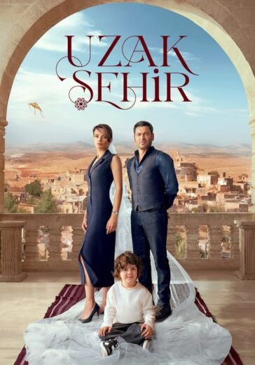 مسلسل المدينة البعيدة الحلقة 63 مترجمة HD